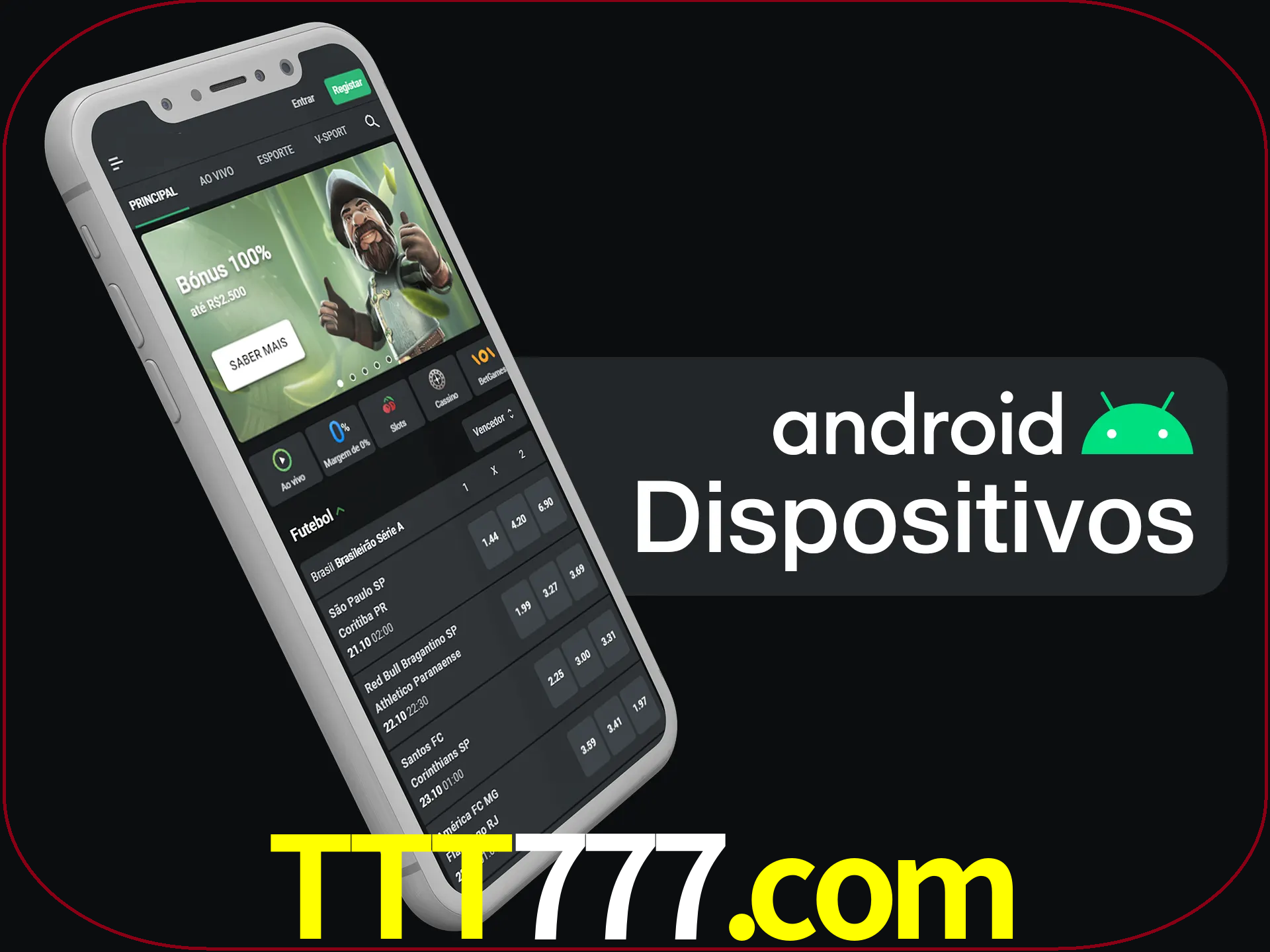 O aplicativo suporta a maioria de todos os dispositivos Android.